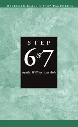 1287 - Steps 6 & 7: Ready, Willing, & Able