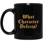 Mug - Character Defects