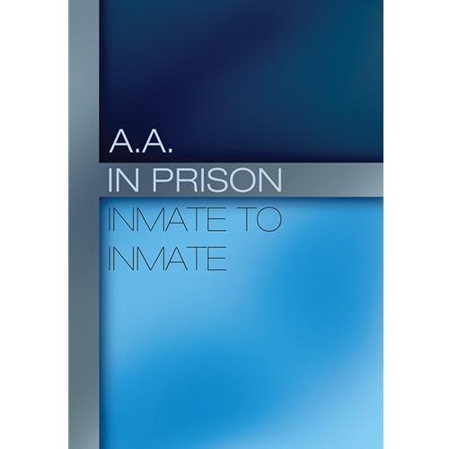B13 - AA in Prison: Inmate to Inmate