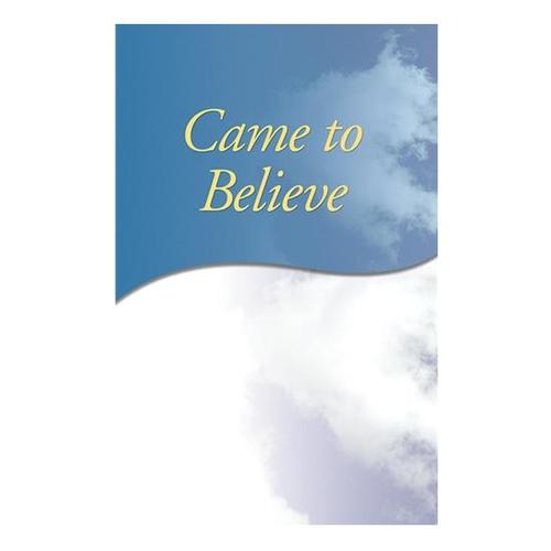 B6 - Came to Believe