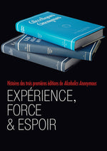 Experience, Strength & Hope - French